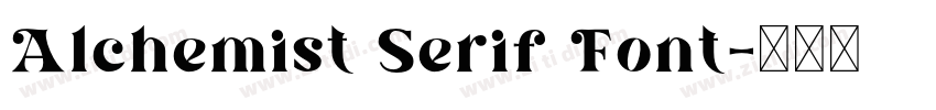 Alchemist Serif Font字体转换 Alchemist Serif Font字体转换
